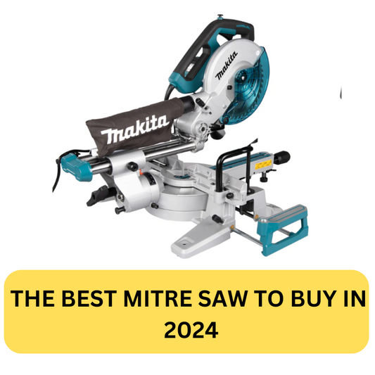 What Is The Best Mitre Saws to Buy in 2024?